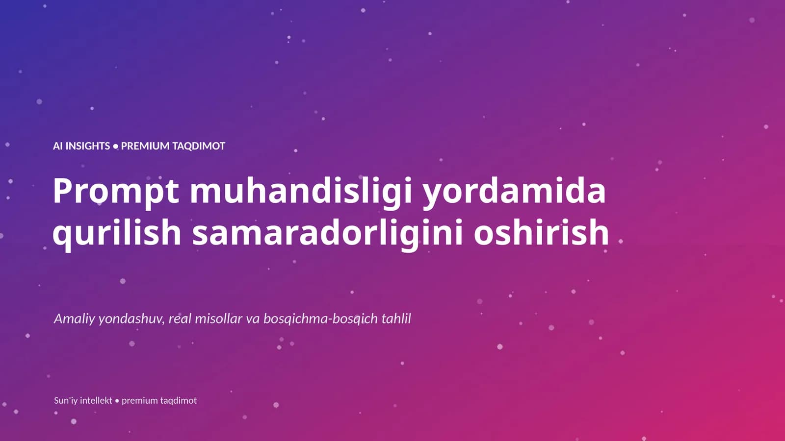 Prompt muhandisligi yordamida qurilish samaradorligini oshirish