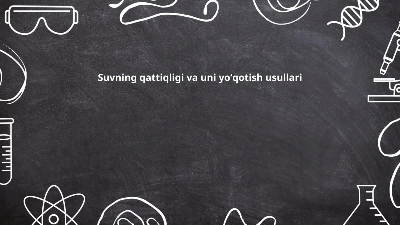 Suvning qattiqligi va uni yoʻqotish usullari