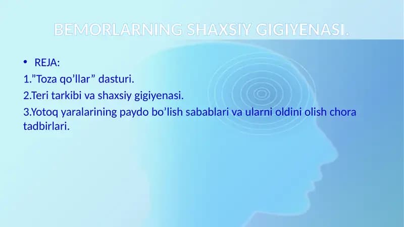 Bemorlarning shaxsiy gigiyenasi.