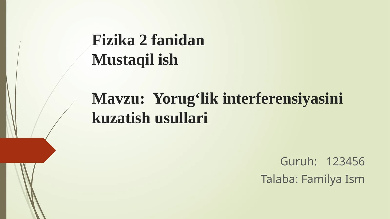 Fizika | Yorug'lik interferensiyasini kuzatish usullari