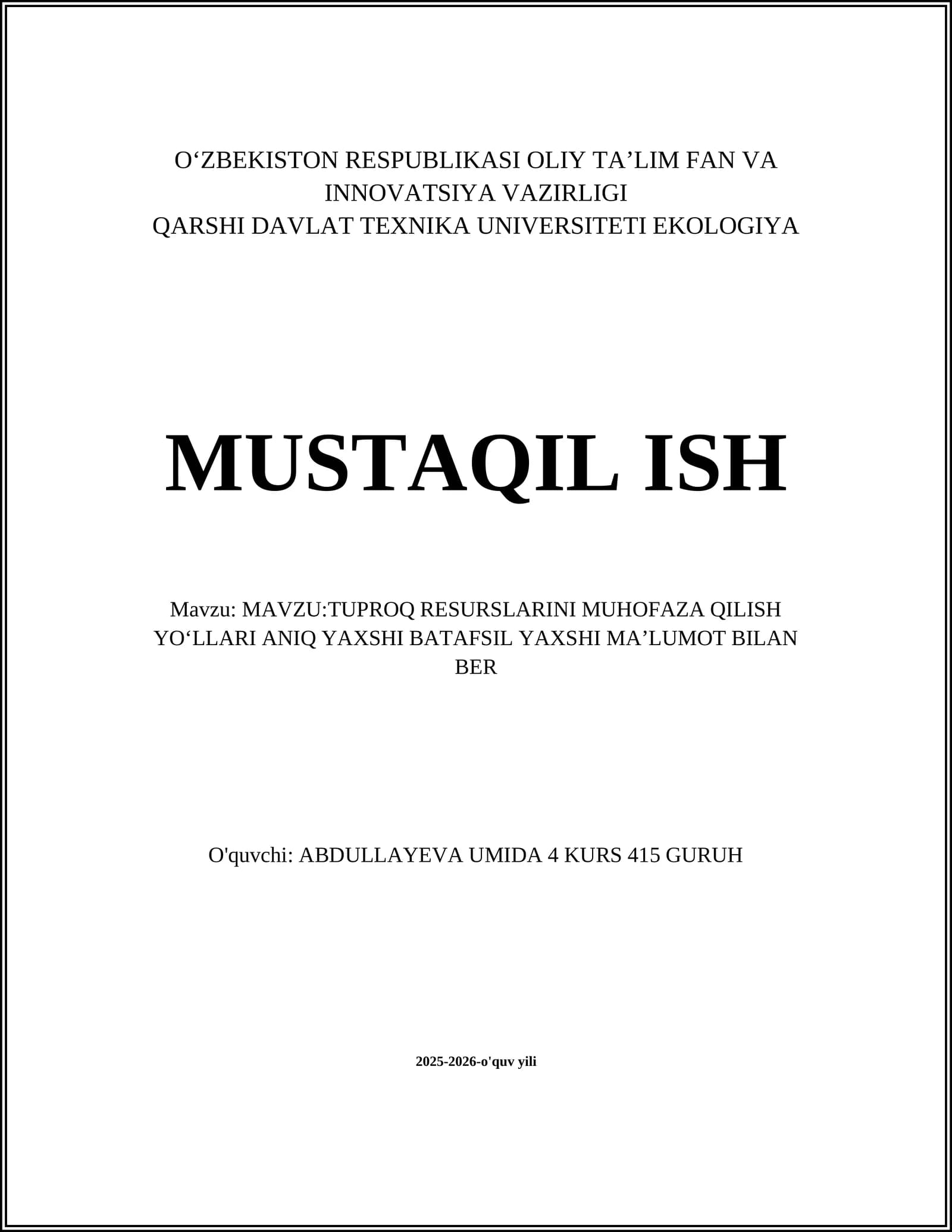 TUPROQ RESURSLARINI MUHOFAZA QILISH YOʻLLARI ANIQ YAXSHI BATAFSIL YAXSHI MAʼLUMOT BILAN BER