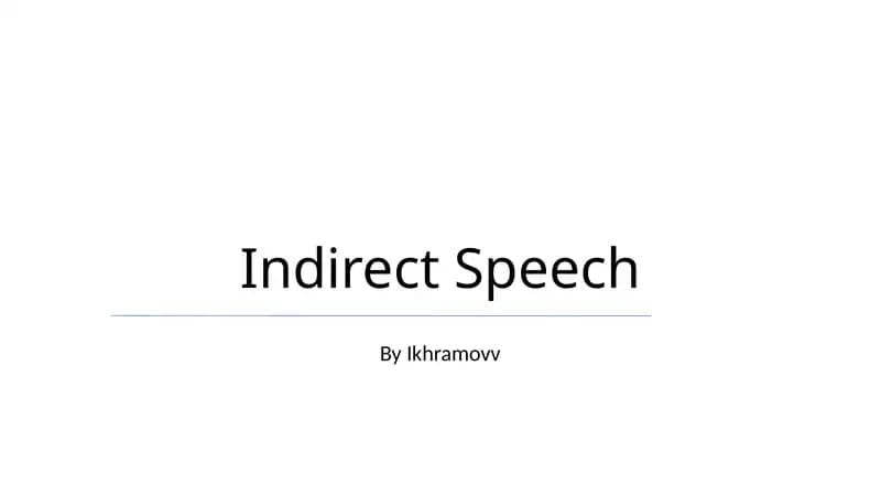 Indirect Speech