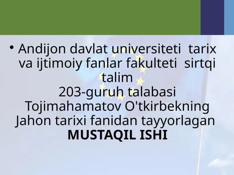 Jahontarixi fanidan tayyorlagan MUSTAQILISHI