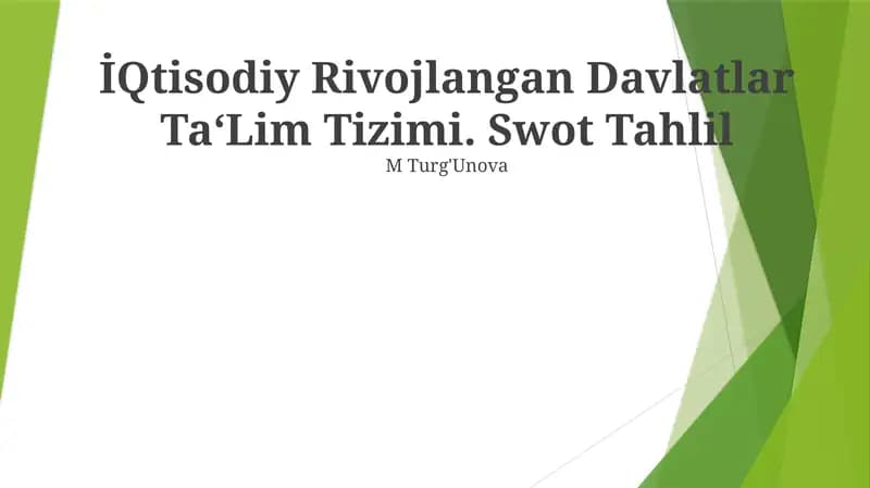 İQtisodiy Rivojlangan Davlatlar Ta‘Lim Tizimi. Swot Tahlil