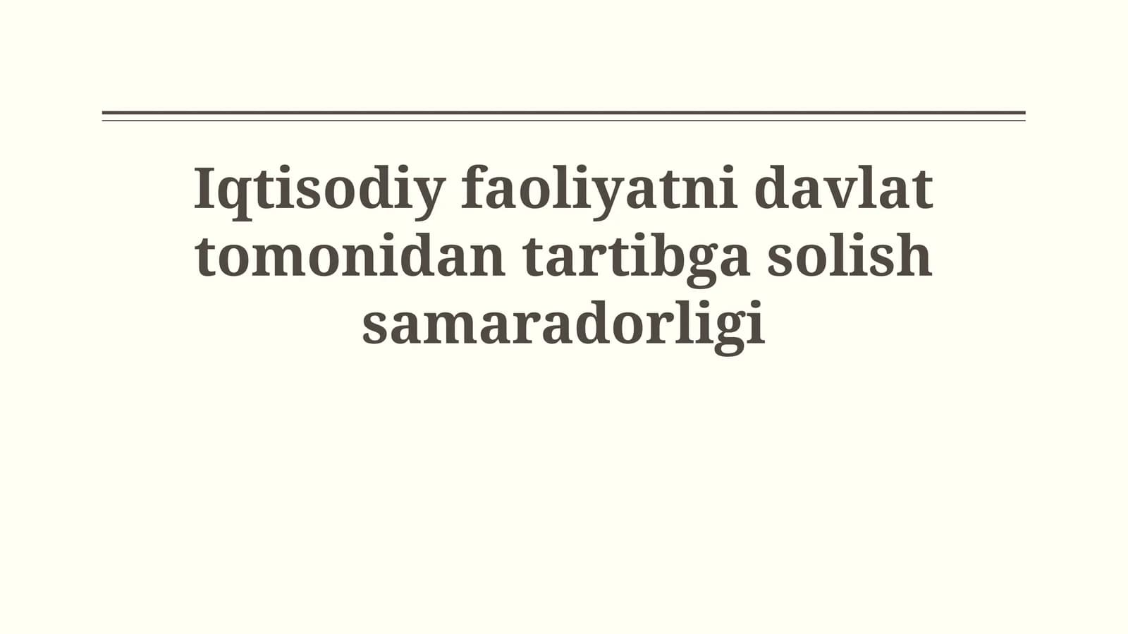 Tartibga solishning iqtisodiy, ijtimoiy va ekologik ta'siri