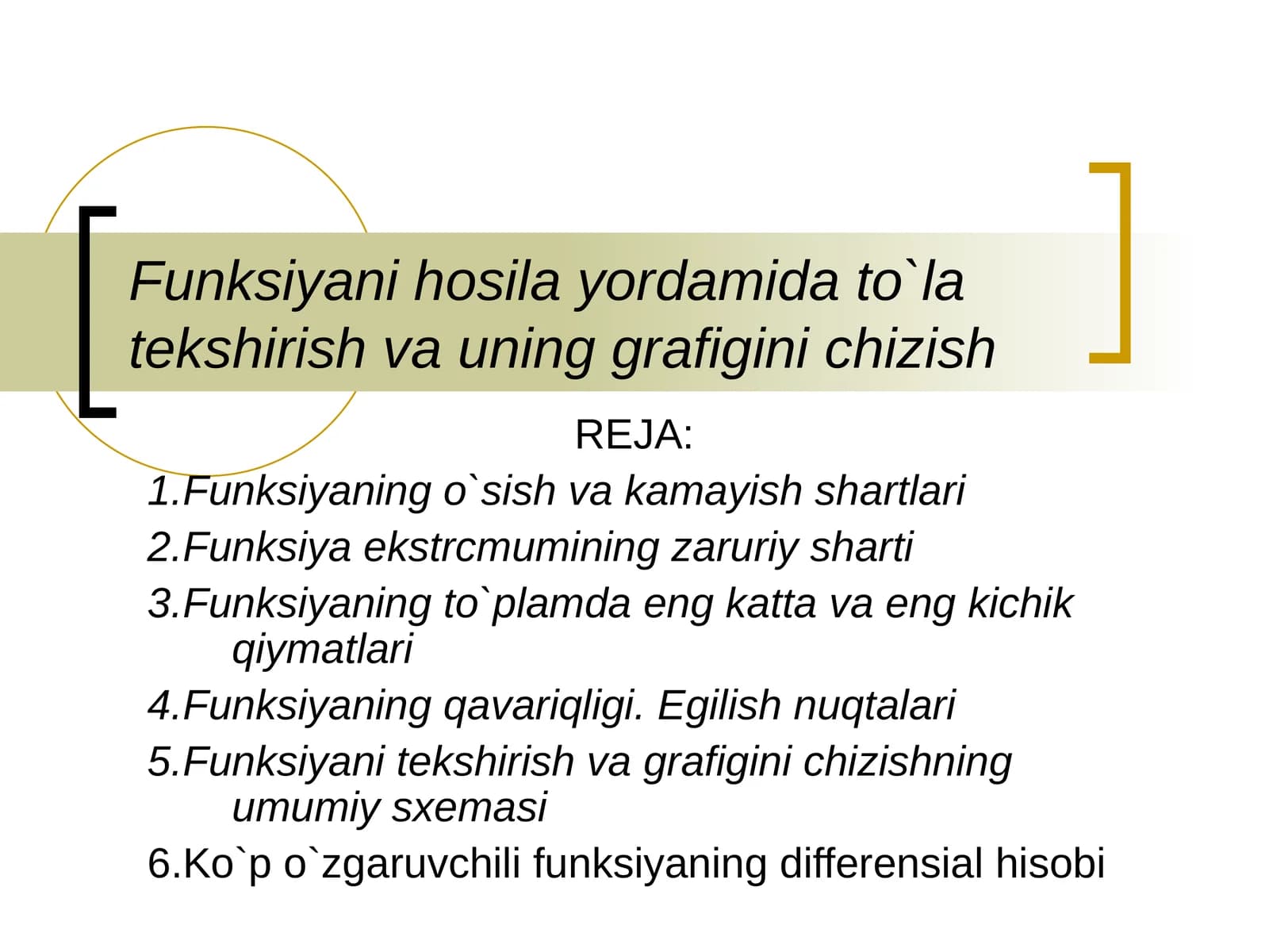 Funksiyani hosila yordamida to`la tekshirish va uning grafigini chizish
