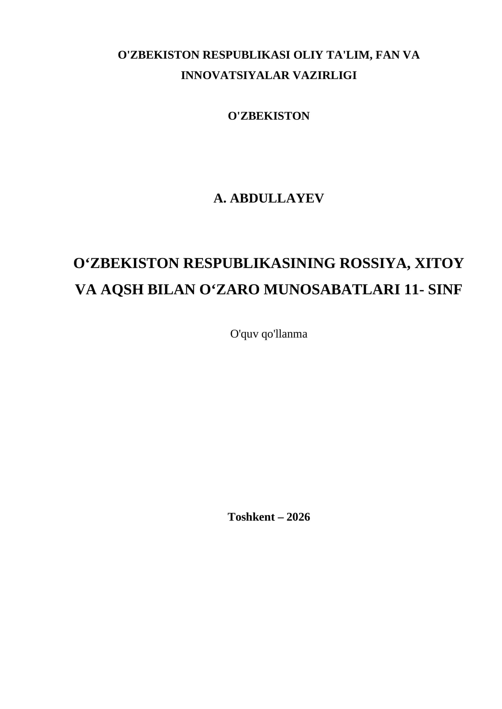 O‘ZBEKISTON RESPUBLIKASINING ROSSIYA, XITOY VA AQSH BILAN O‘ZARO MUNOSABATLARI 11- SINF
