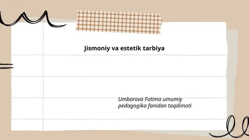 Jismoniy va estetik tarbiya