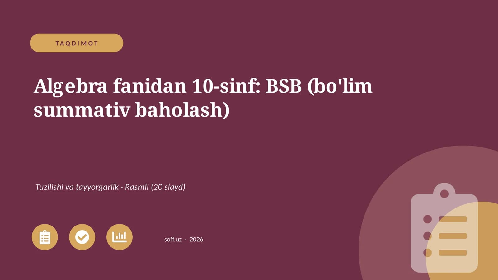 Algebra fanidan 10-sinf: BSB (bo'lim summativ baholash)