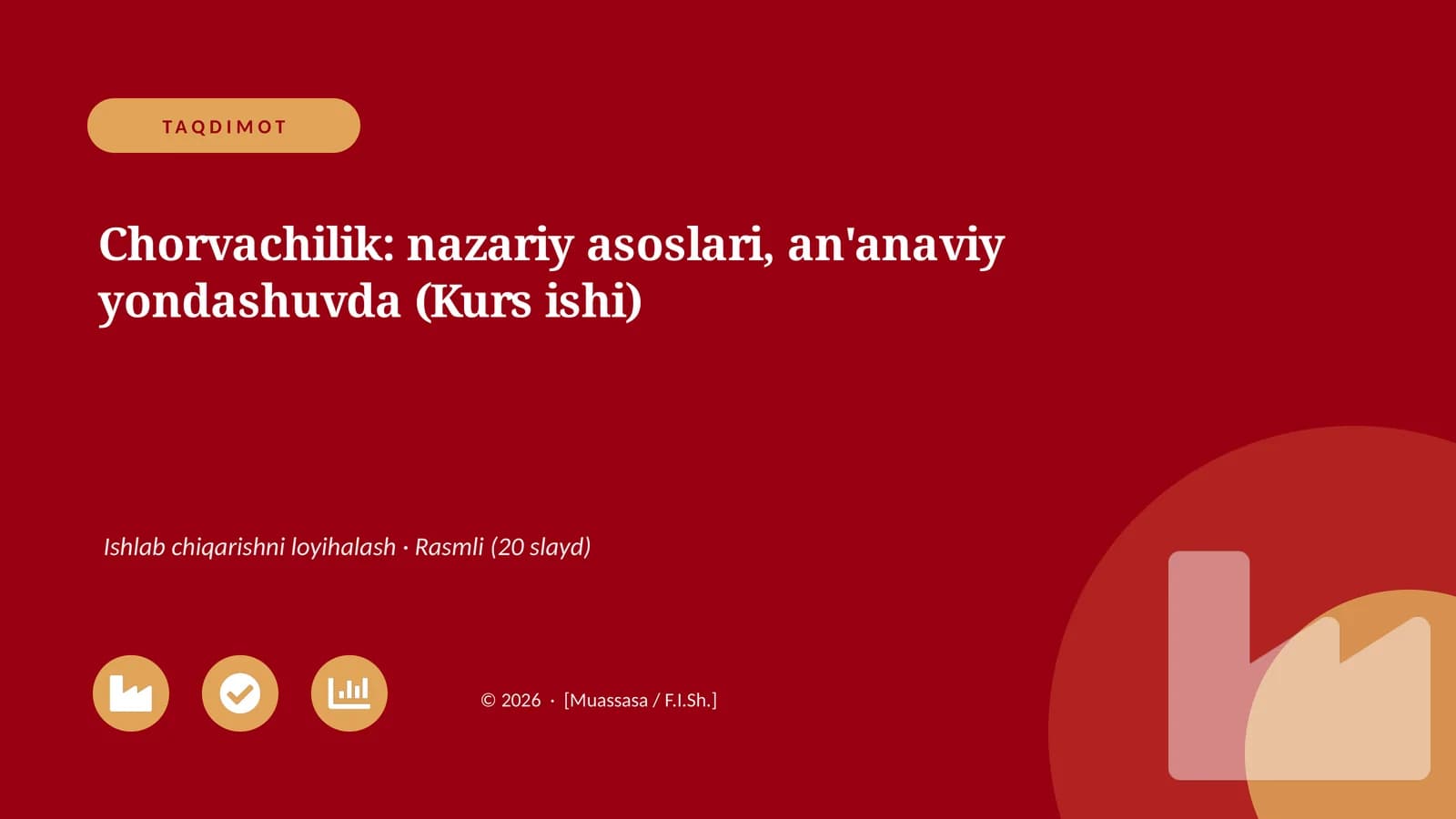 Chorvachilik: nazariy asoslari, an'anaviy yondashuvda (Kurs ishi)