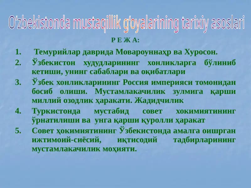 O‘zbekistonda mustaqillik g‘oyalarining tarixiy asoslari