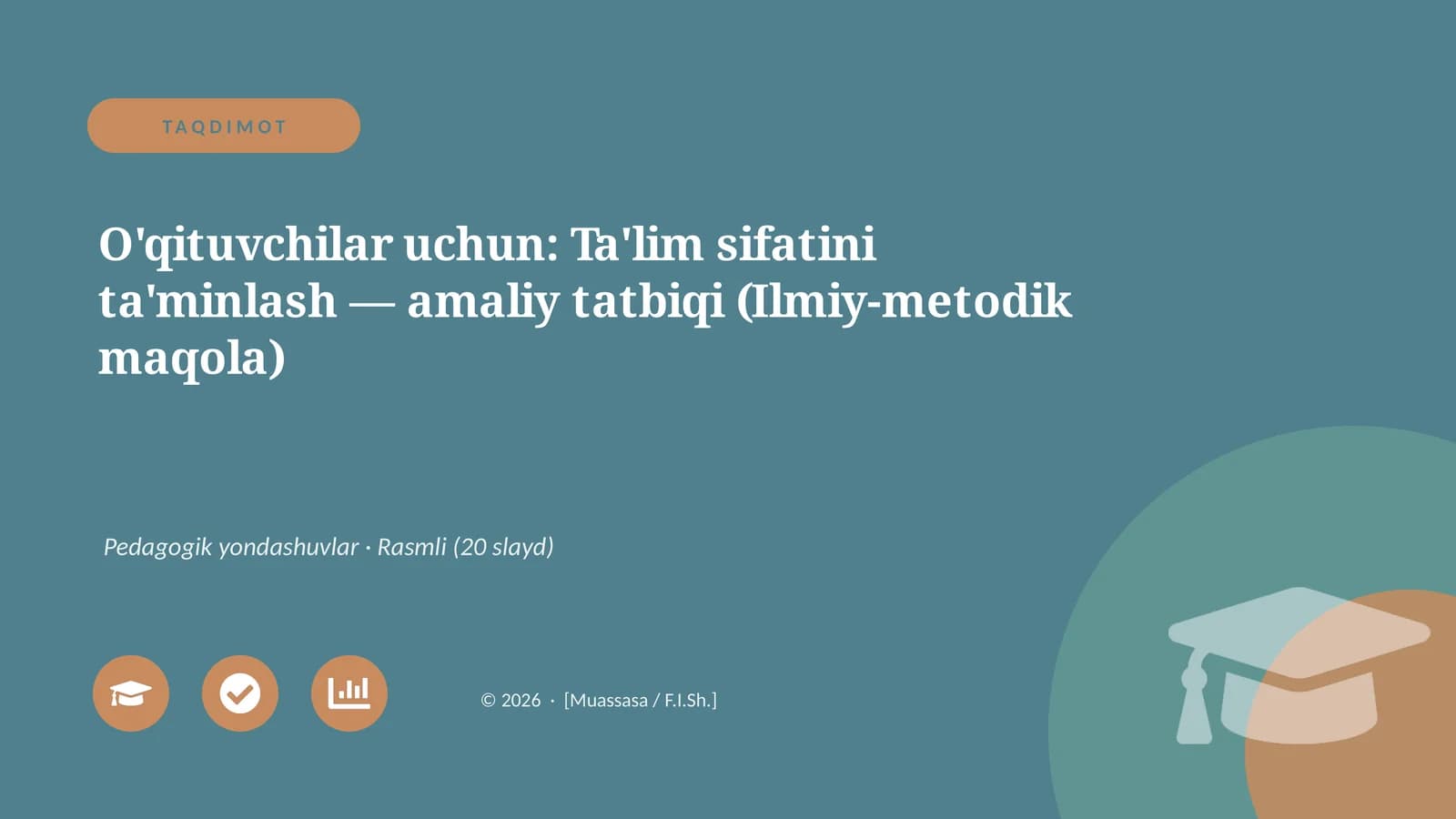 Ta'lim sifatini ta'minlash — amaliy tatbiqi (Ilmiy-metodik maqola)