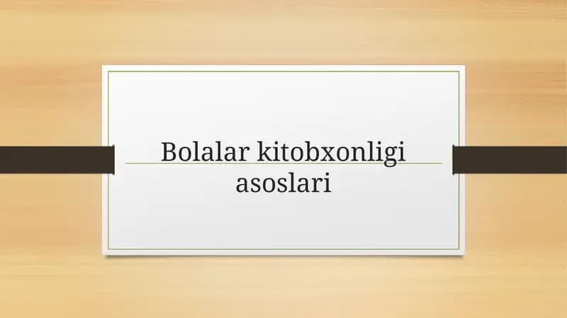 Bolalar kitobxonligi asoslari
