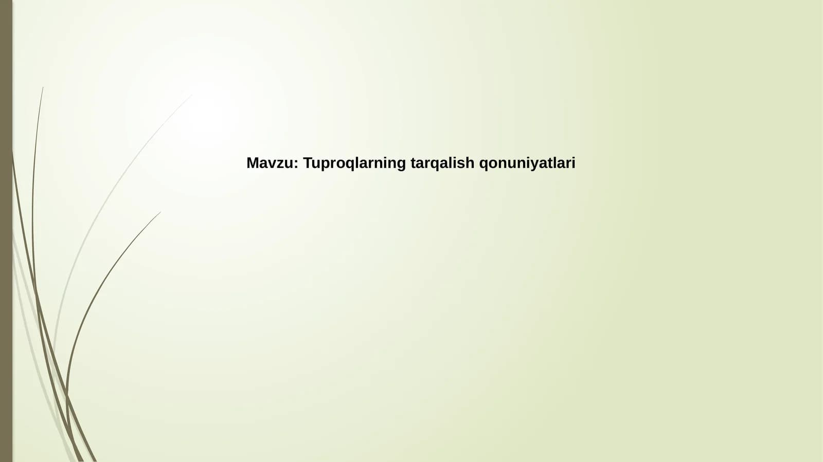 Tuproqlarningtarqalishqonuniyatlari