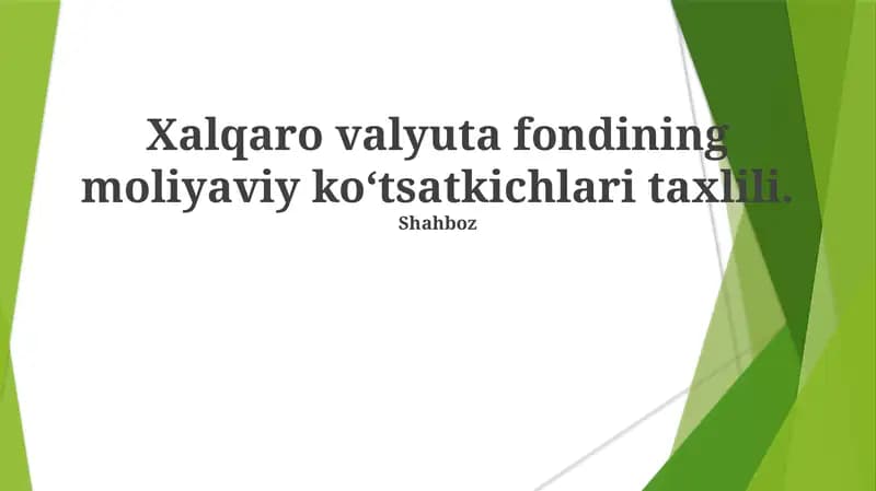 Xalqaro Valyuta Jamg'armasining moliyaviy koʻtsatkichlari taxlili