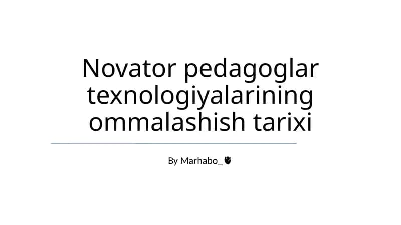 Novator pedagoglar texnologiyalarining ommalashish tarixi