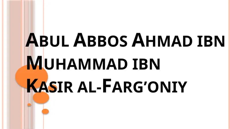 Abul Abbas Ahmad ibn Muhammad ibn Kasir al-Farg‘oniy