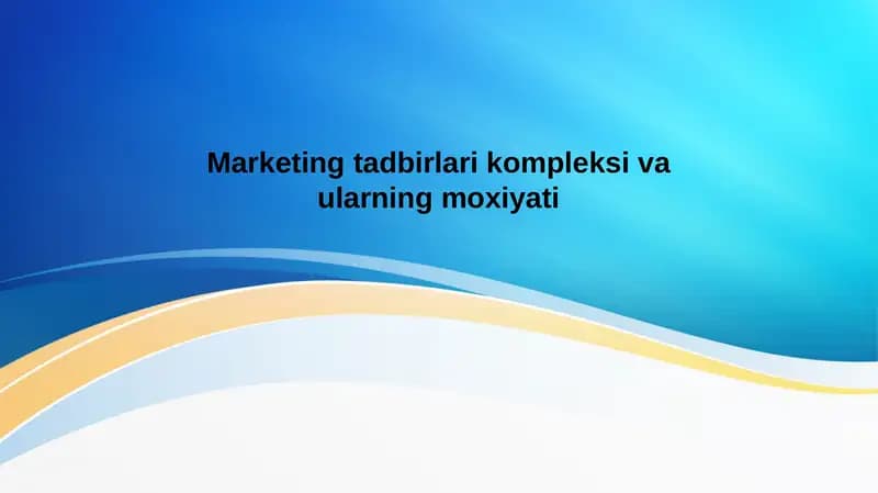 Marketing tadbirlari kompleksi va ularning moxiyati
