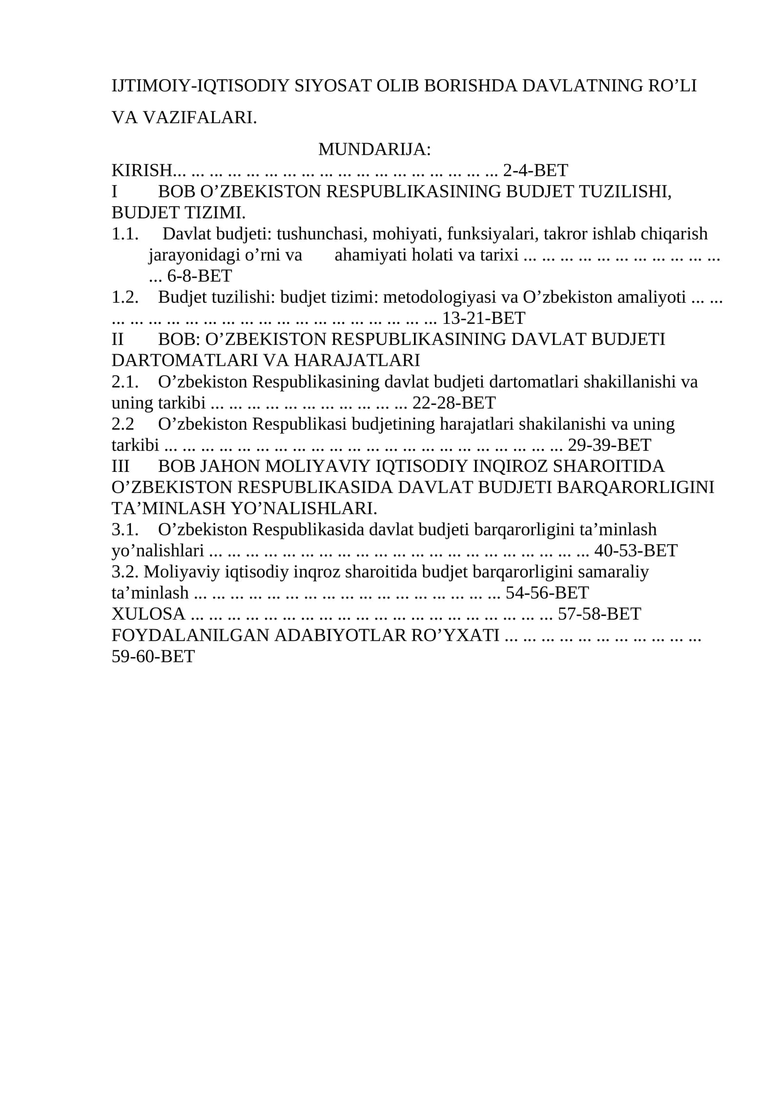 IJTIMOIY-IQTISODIY SIYOSAT OLIB BORISHDA DAVLATNING RO’LI VA VAZIFALARI