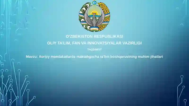 Xorijiy mamlaqatlarda maktabgacha ta'lim boshqaruvining muhim jihatlari