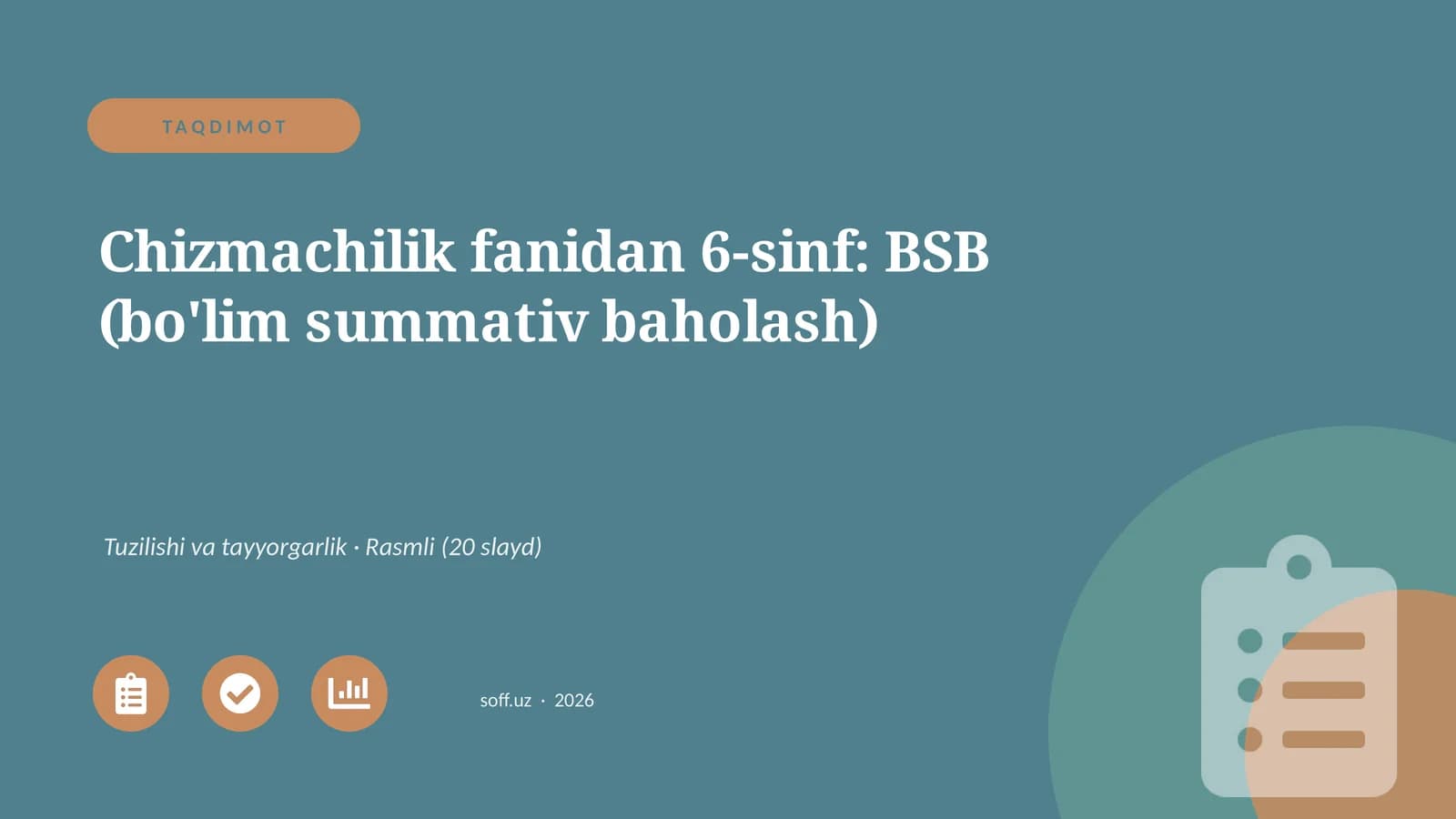 Chizmachilik fanidan 6-sinf: BSB (bo'lim summativ baholash)