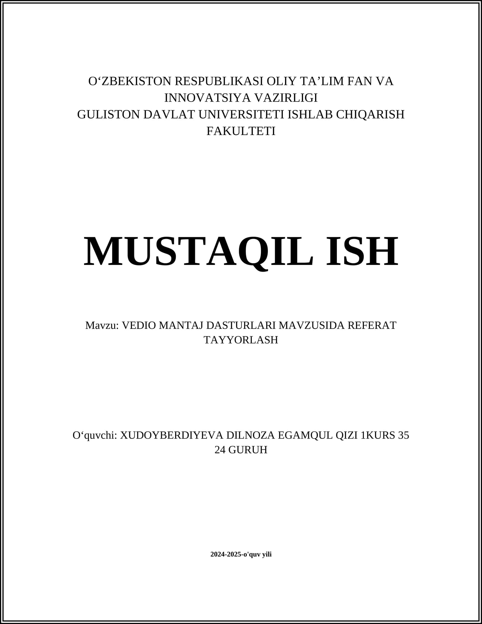 VEDIO MANTAJ DASTURLARI MAVZUSIDA REFERAT TAYYORLASH