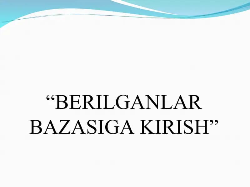 Berilganlar bazasiga kirish