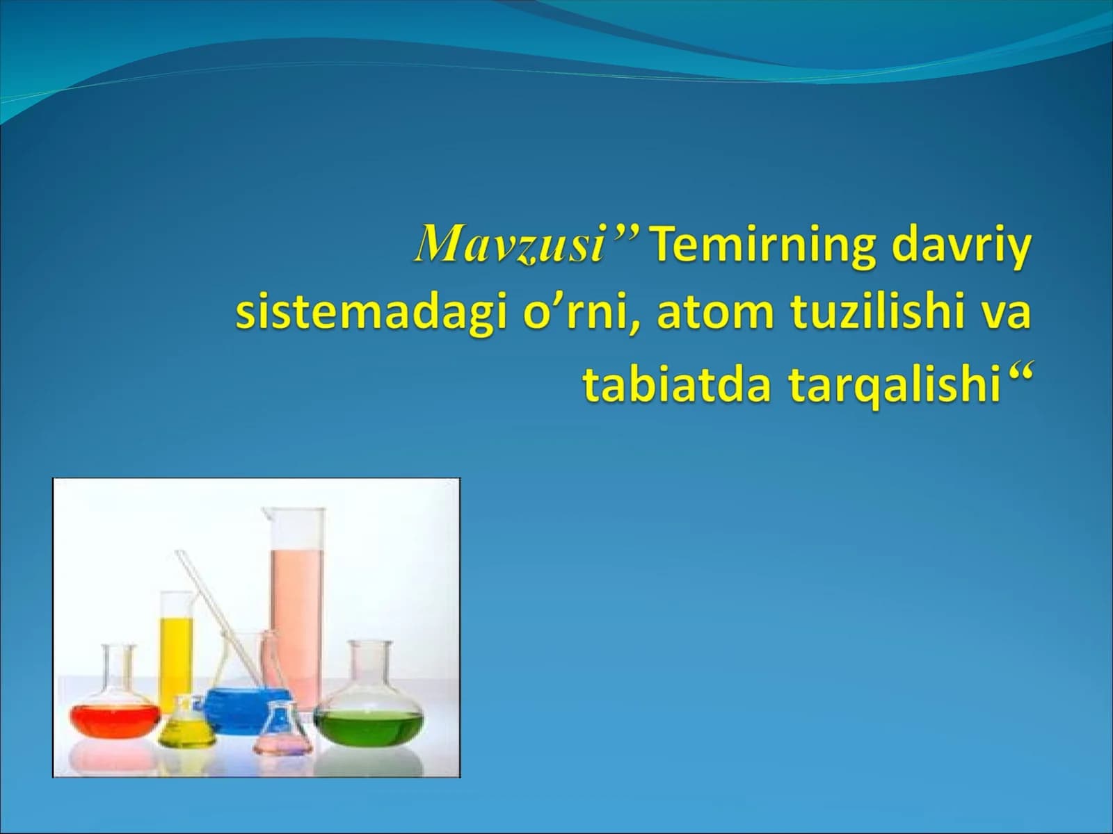 Temirning davriy sistemadagi o'rni, atom tuzilishi va tabiatda tarqalishi