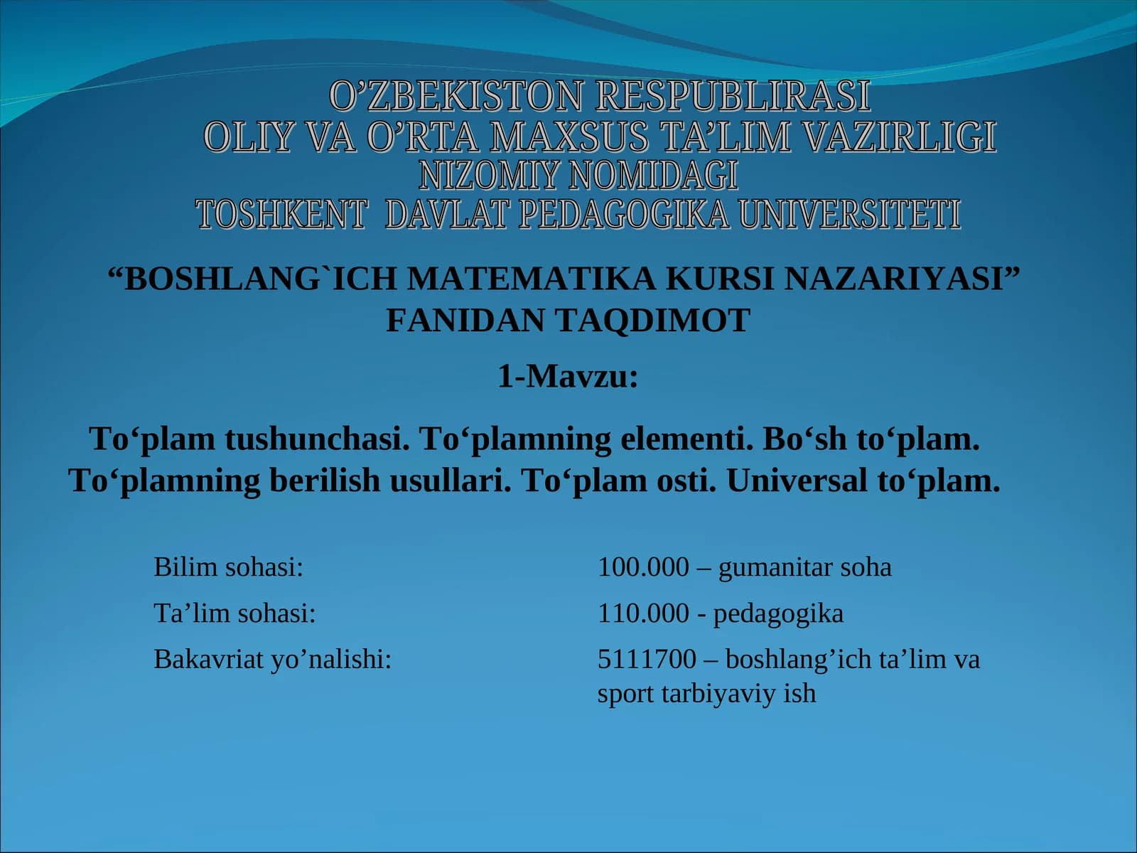 "BOSHLANG`ICH MATEMATIKA KURSI NAZARIYASI"