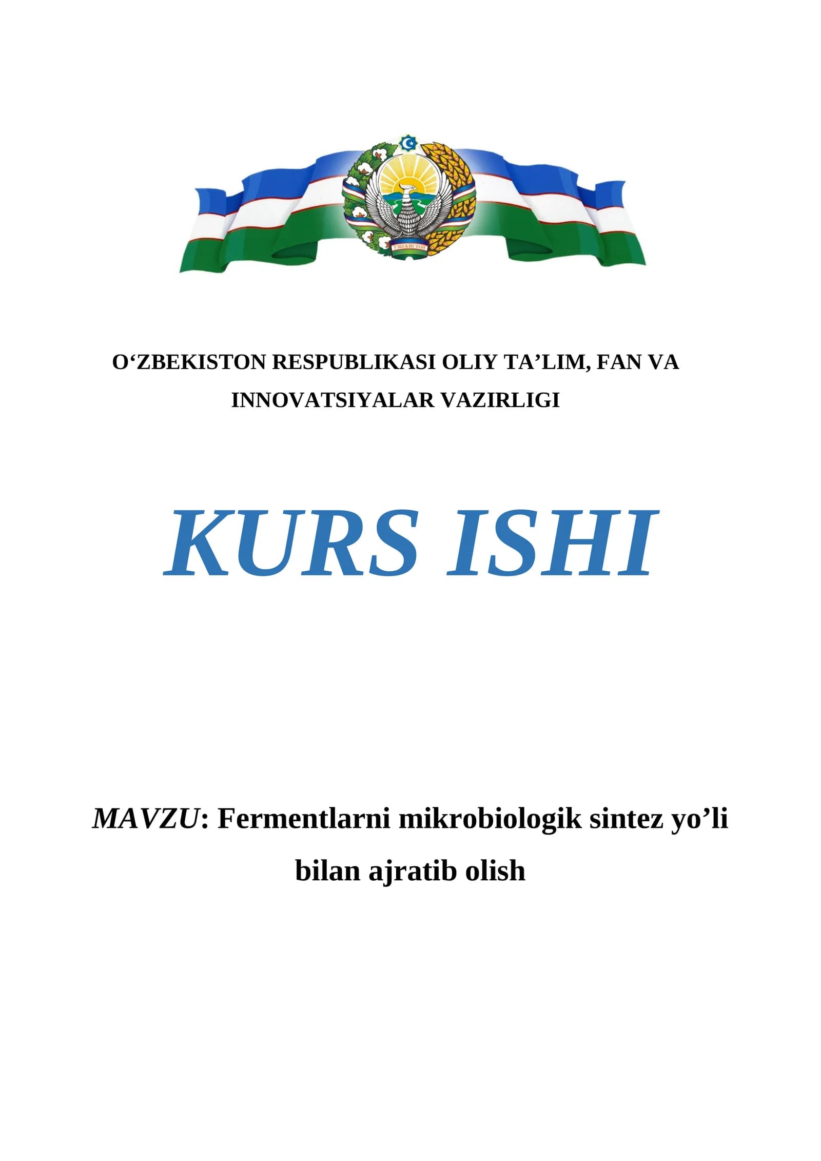 Fermentlarni mikrobiologik sintez yo’li bilan ajratib olish