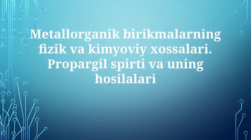 Metallorganik birikmalar va propargil spirti