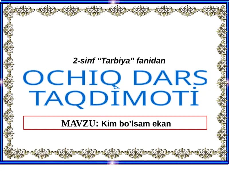 2-sinf “Tarbiya”fanidan OCHIQ DARS