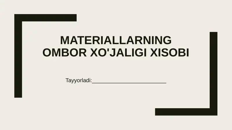 Materiallarning Ombor Xo'jaligi Xisobi