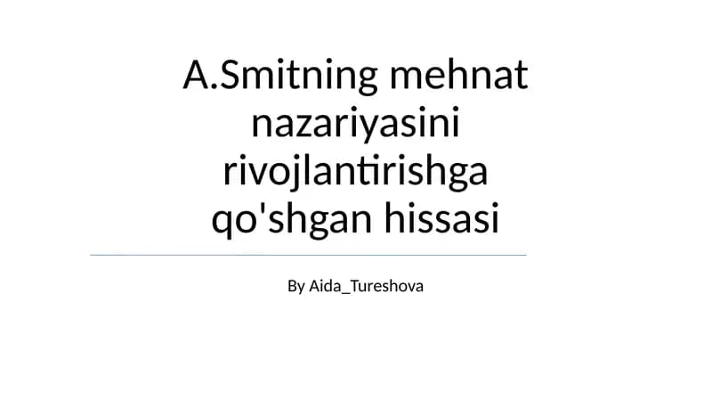 Smitning Mehnat Taqsimoti va Mehnat unumdorligi