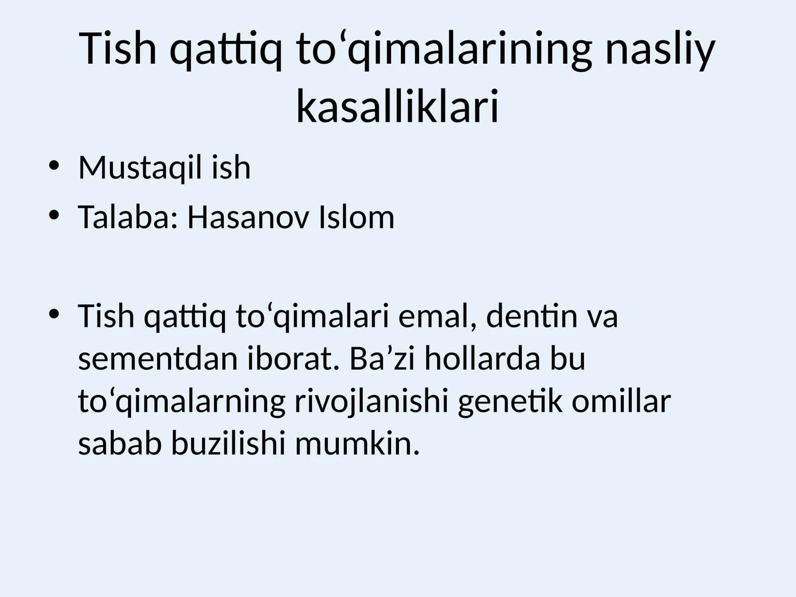 Tish qattiq to‘qimalarining nasliy kasalliklari