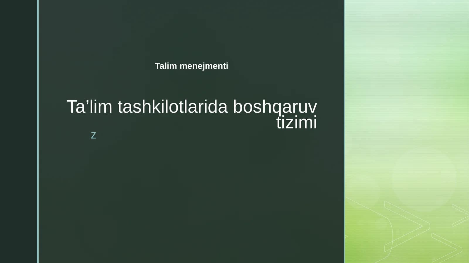Ta’lim tashkilotlarida boshqaruv tizimi