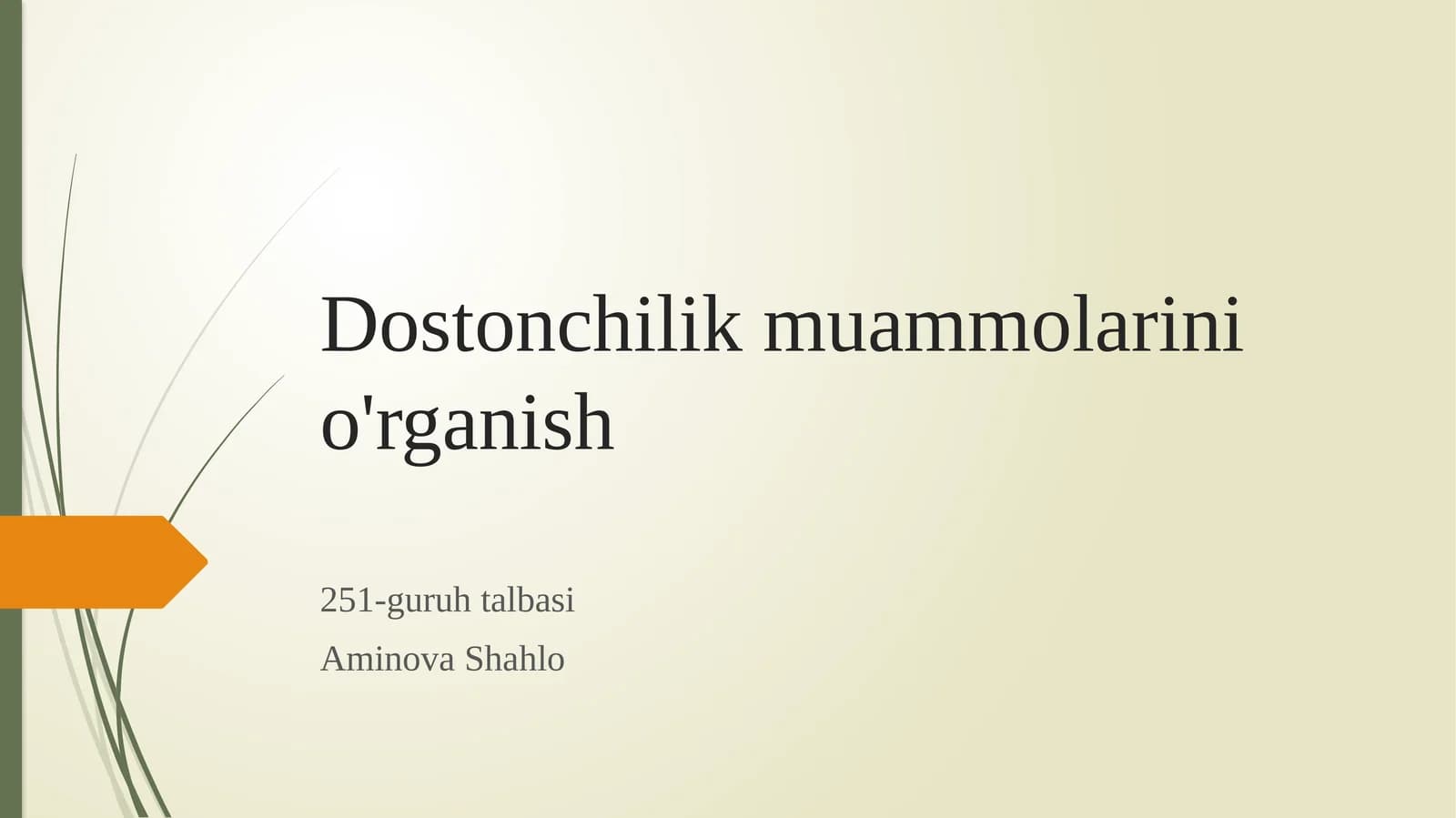 Dostonchilik muammolarini o'rganish