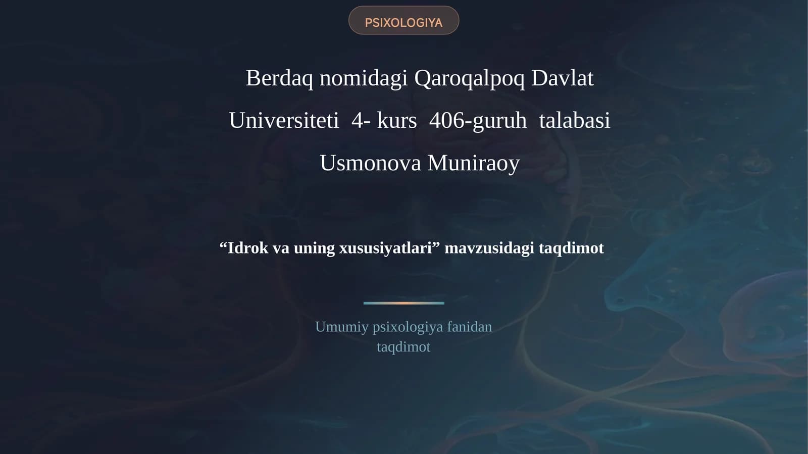 "Idrok va uning xususiyatlari" mavzusida taqdimot