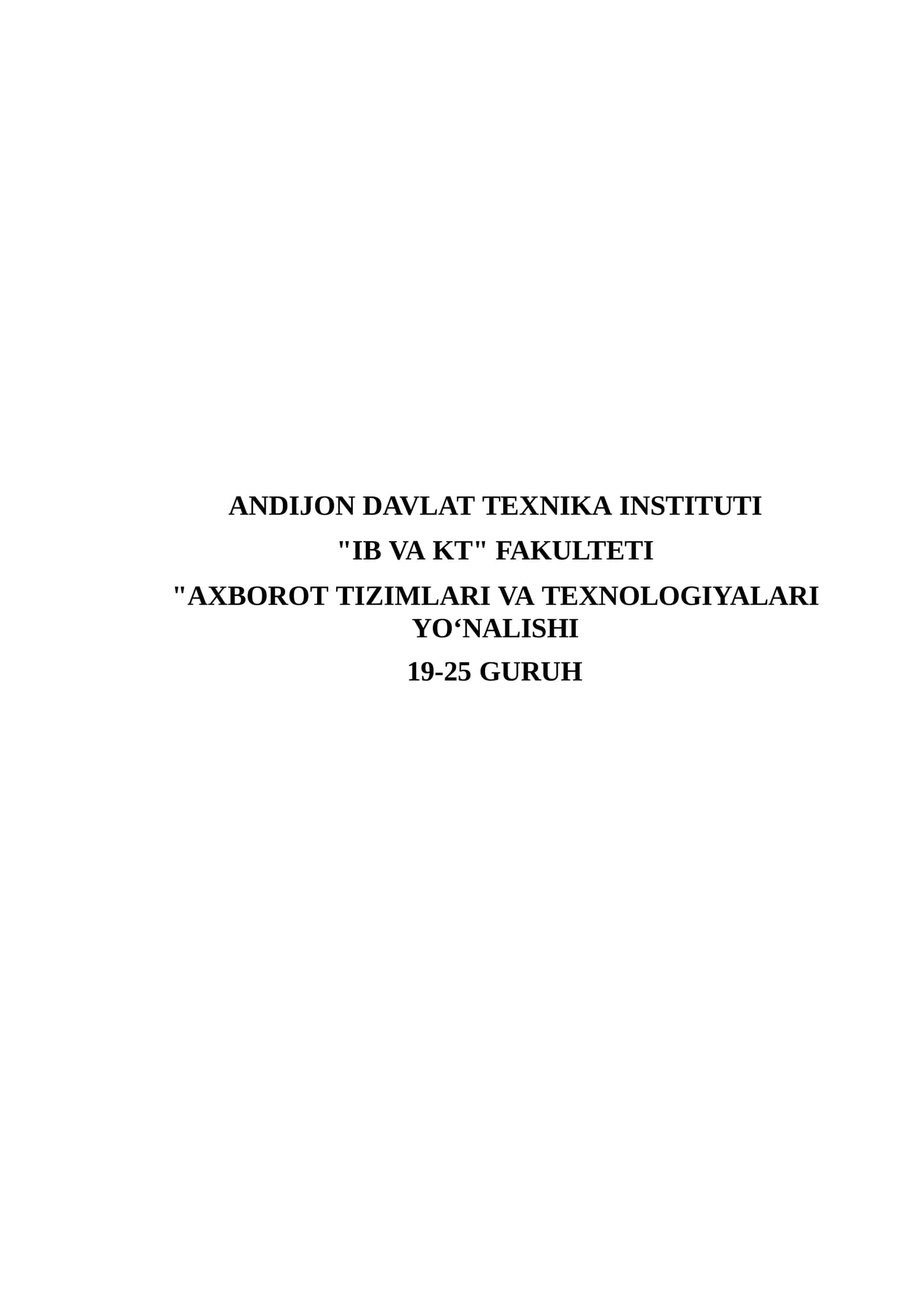 AXBOROT TIZIMLARI VA TEXNOLOGIYALARI YOʻNALISHI