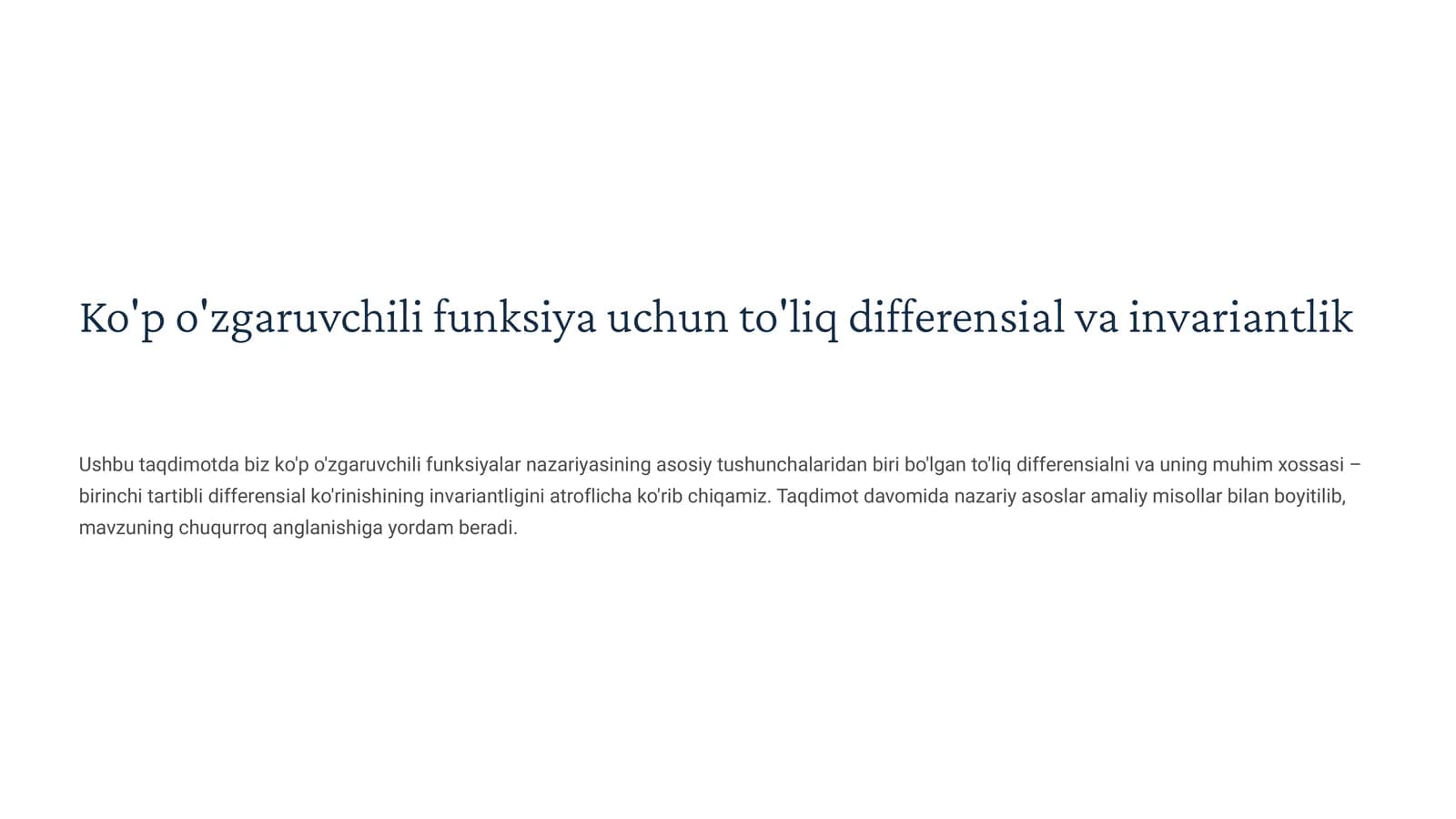 Ko'p o'zgaruvchili funksiya uchun to'liq differensial va invariantlik