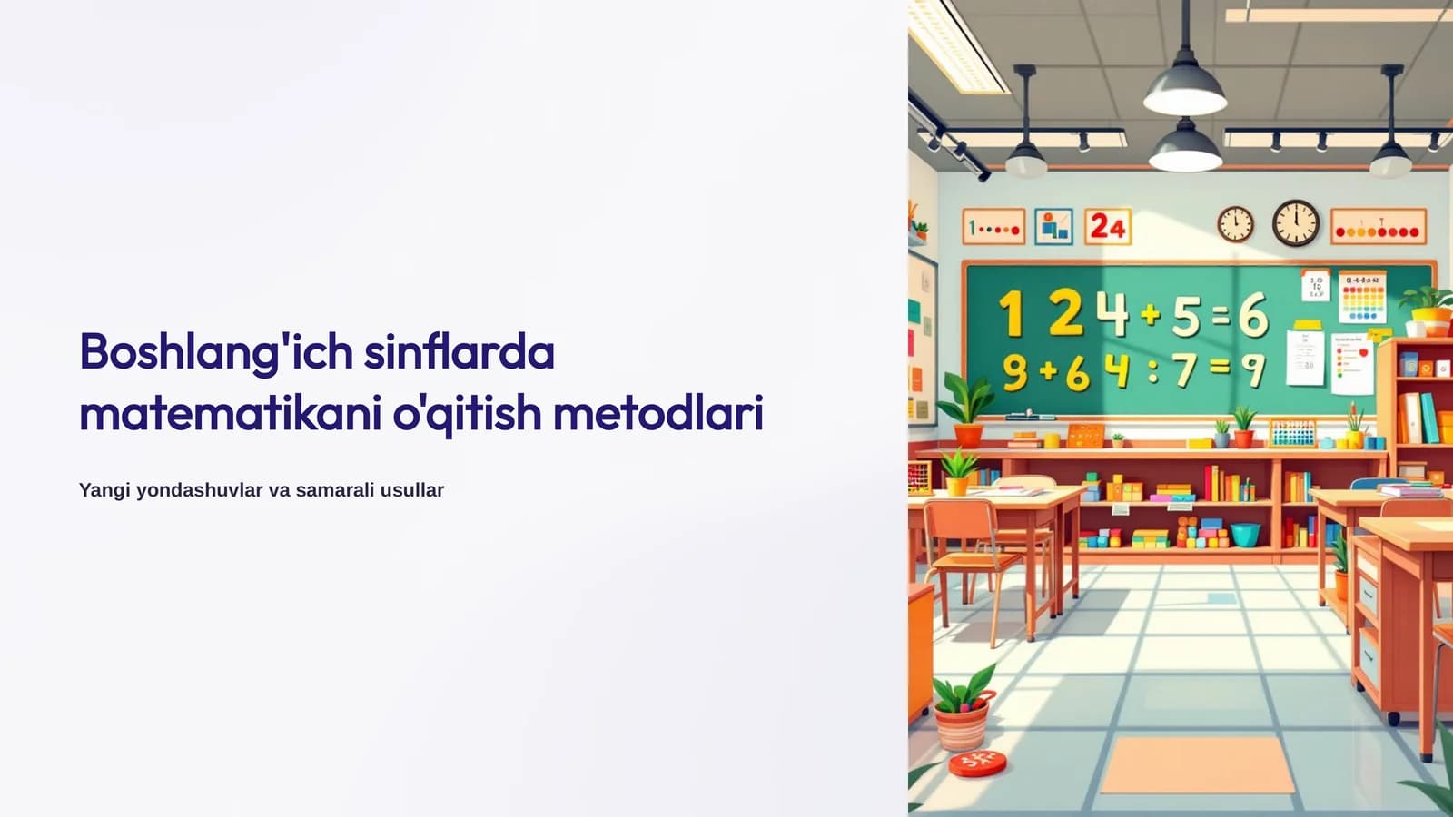 Boshlang'ich sinflarda matematikani o'qitish metodlari