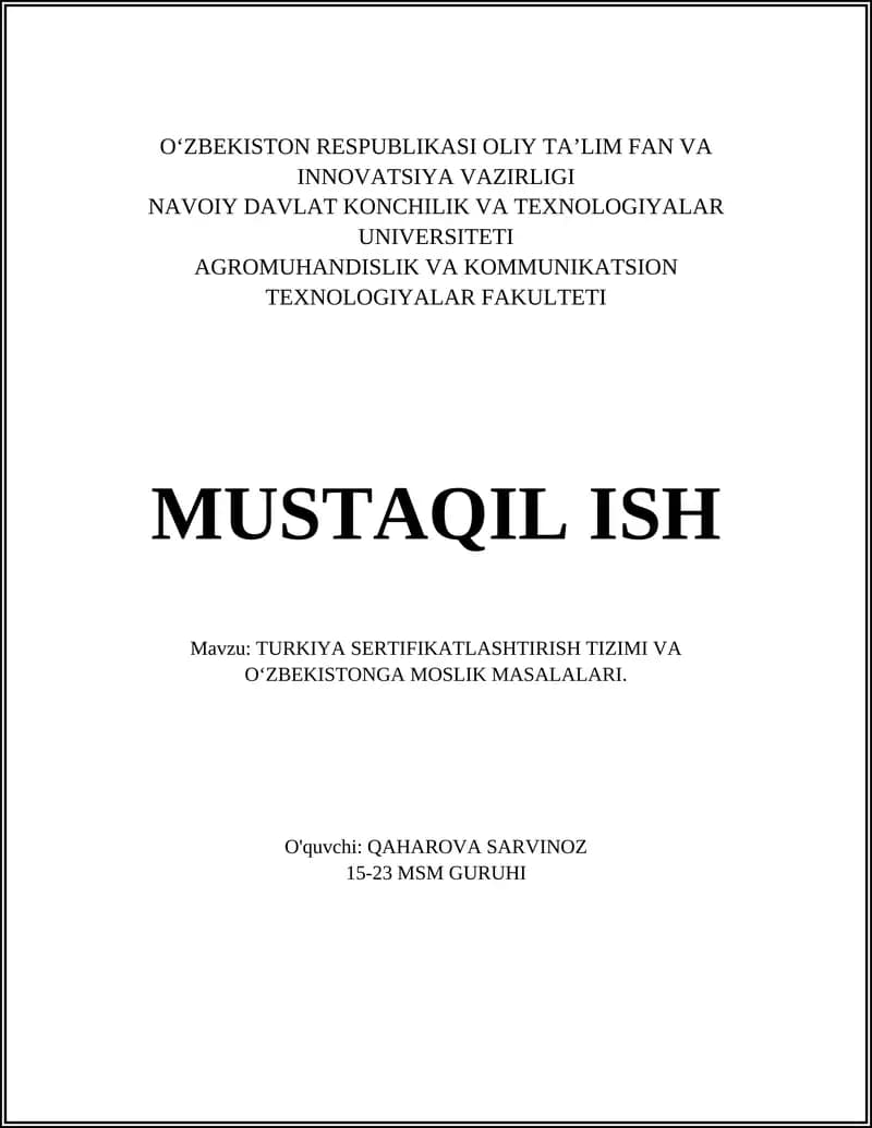 TURKIYA SERTIFIKATLASHTIRISH TIZIMI VA O‘ZBEKISTONGA MOSLIK MASALALARI