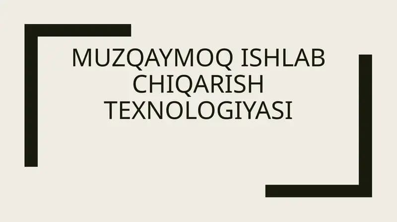 Muzqaymoqishlabchiqarishtexnologiyasi