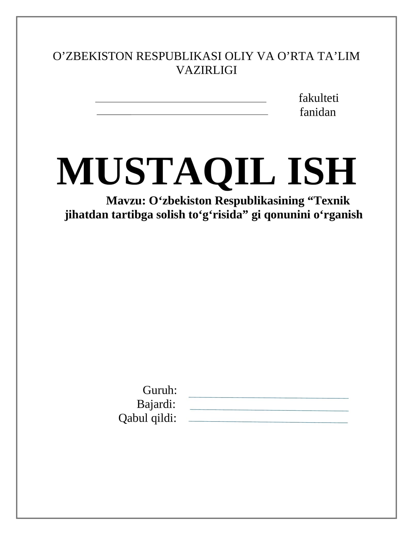 O‘zbеkistan Rеspublikаsidа “Tеxnik jihаtdаn tаrtibgа sоlish” to‘g‘risidаgi qоnunini o‘rgаnish