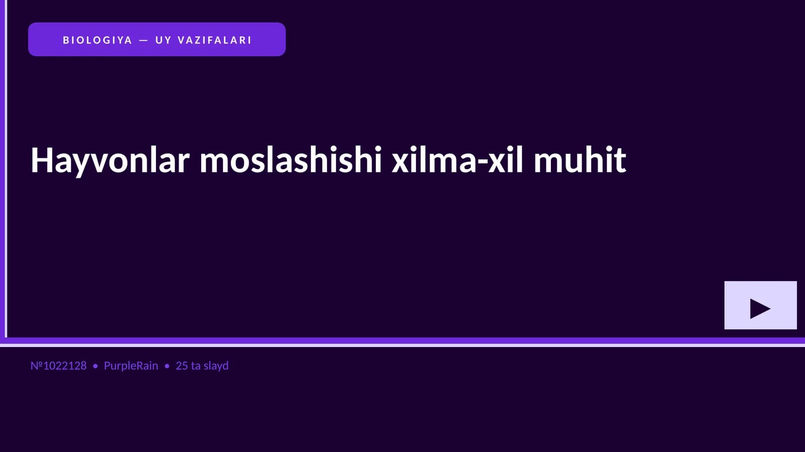 BIOLOGIYA — UY VAZIFALARI