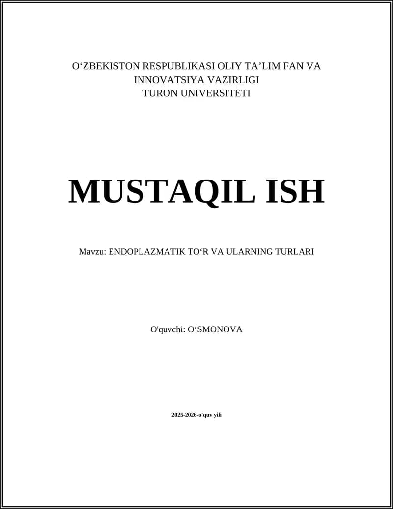 ENDOPLAZMATIK TOʻR VA ULARNING TURLARI