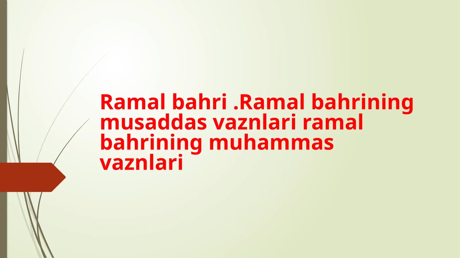 Ramalbahri.Ramalbahriningmusaddasvaznlariramalbahriningmuhammasvaznlari