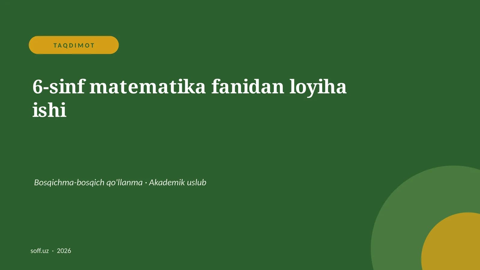 6-Sinf Matematika Fanidan Loyiha Ishi