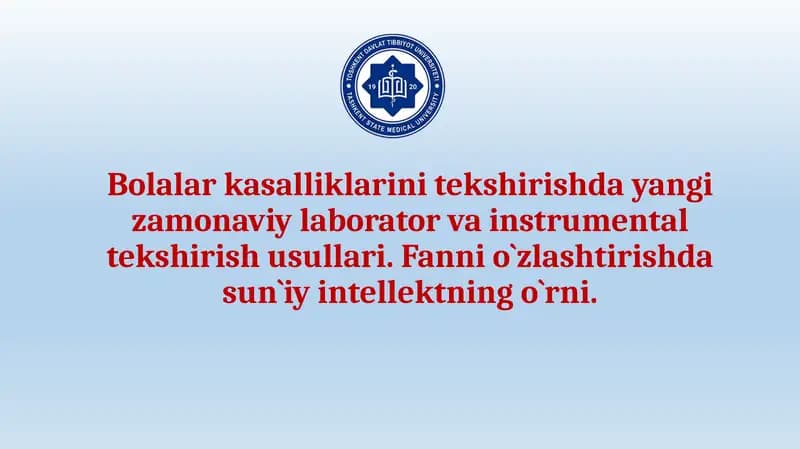 Pediatriyada  zamonaviy instrumental tekshirish usullari