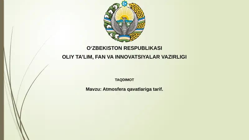 Atmosfera qavatlarining tuzilishi va xususiyatlari